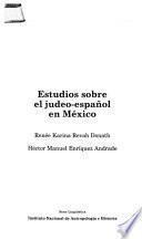 Estudios sobre el judeo-español en México