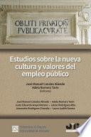 Estudios sobre la nueva cultura y valores del empleo público