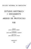 Estudis històrics i documents dels Arxius de Protocols