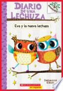 Eva y la nueva lechuza: Un libro de la serie Branches (Diario de una Lechuza #4)