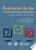 Libro Evaluación de las competencias docentes en las ciencias de la salud