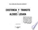 Existencia y tránsito de Alcides Losada ...