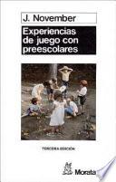 Libro Experiencias de juego con preescolares