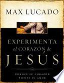 Libro Experimenta el Corazon de Jesus