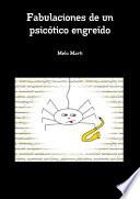Libro Fabulaciones de un psicótico engreído