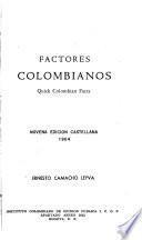 Factores Colombianos. Quick Colombian Facts