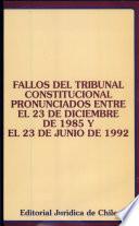 Fallos del Tribunal Constitucional pronunciados entre el 23 de diciembre de 1985 y el 23 de junio de 1992