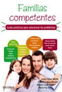 Libro Familias competentes. Guías prácticas para solucionar los problemas