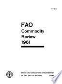 FAO Commodity Review and Outlook