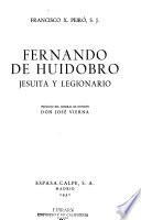 Fernando de Huidobro, jesuita y legionario