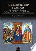 Fidelidad, guerra y castigo