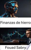 Libro Finanzas de hierro