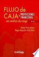 Libro Flujo de Caja y proyecciones financieras con análisis de riesgo 3A. ED