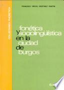 Fonética y sociolingüística en la ciudad de Burgos