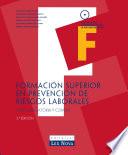 Formación superior en Prevención de Riesgos Laborales 3.a ed.