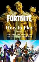 Libro FORTNITE - HOW TO PLAY - THE PLAYERS GUIDE