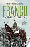 Franco, caudillo militar