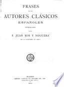 Frases de los autores clásicos españoles