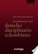 Fundamentos del derecho disciplinario colombiano