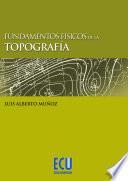 Libro Fundamentos físicos de la topografía