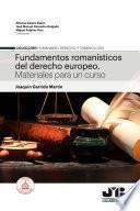 Libro Fundamentos romanísticos del derecho europeo