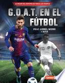 Libro G.O.A.T. en el fútbol (Soccer's G.O.A.T.)