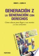 Generación Z. La generación con derechos
