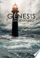 Libro Génesis del Liderazgo