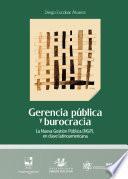 Gerencia pública y burocracia