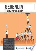 GERENCIA Y ADMINISTRACIÓN