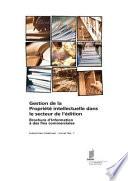 Libro Gestion de la propriété intellectuelle dans le secteur de l'édition