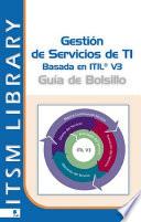 Gestión de Servicios TI basado en ITIL® V3 - Guia de Bolsillo