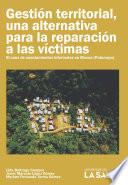 Libro Gestión territorial, una alternativa para la reparación a las víctimas