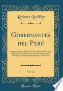 Gobernantes del Perú, Vol. 12