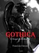 Libro Gothica. El Ángel de la Muerte