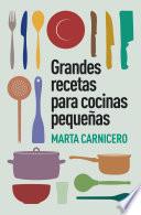 Libro Grandes recetas para cocinas pequeñas