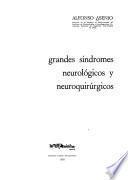 Grandes síndromes neurológicos y neuroquirúrgicos