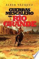 Libro Guerras mescalero en Río Grande