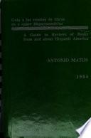 Guía a Las Reseñas de Libros de Y Sobre Hispanoamérica