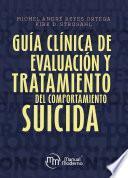 Guía clínica de evaluación y tratamiento del comportamiento suicida