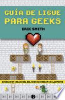 Libro Guía de ligue para geeks