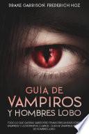 Libro Guía de Vampiros y Hombres Lobo
