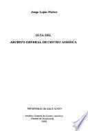 Guía del Archivo General de Centro América