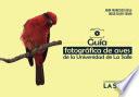 Guía fotográfica de aves de la Universidad de La Salle
