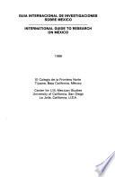 Guía Internacional de Investigaciones Sobre México