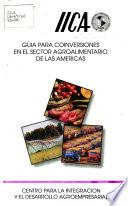 Guia Para Coinversionesn El Sector Agroalimentario de Las Americas