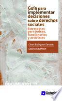 Libro Guía para implementar decisiones sobre derechos sociales