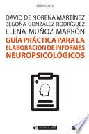 Libro Guía práctica para la elaboración de informes neuropsicológicos