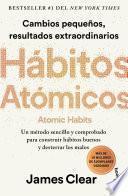 Libro Hábitos atómicos (Atomic Habits) Spanish Edition