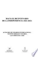 Hacia el bicentenario de la Independencia (1821-2021)